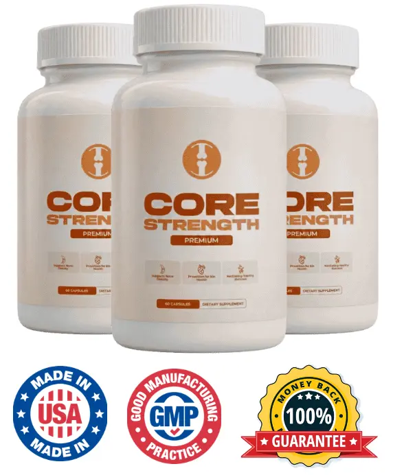 Core Strength Premium capsule bottles, as pictured on the manufacturer's own marketing pages, including the manufacturer's own Made-in-USA, GMP, and money-back guarantee badges